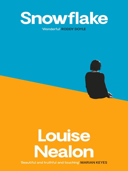 Title details for Snowflake by Louise Nealon - Available